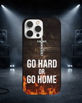 Go hard or go home